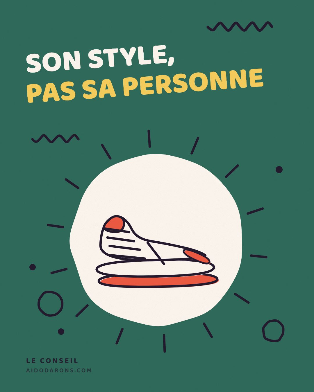 Affiche : Son style, pas sa personne